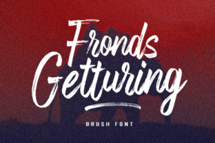 Fronds Getturing: A Brush Font That Elevates Campaign Messaging